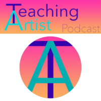 Teaching Artist Podcast